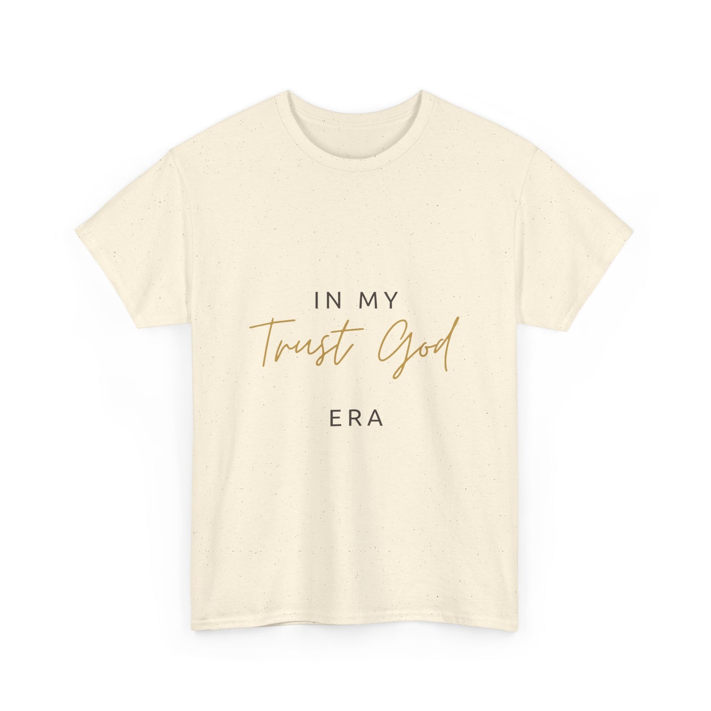 "Trust God Era" Premium Tee