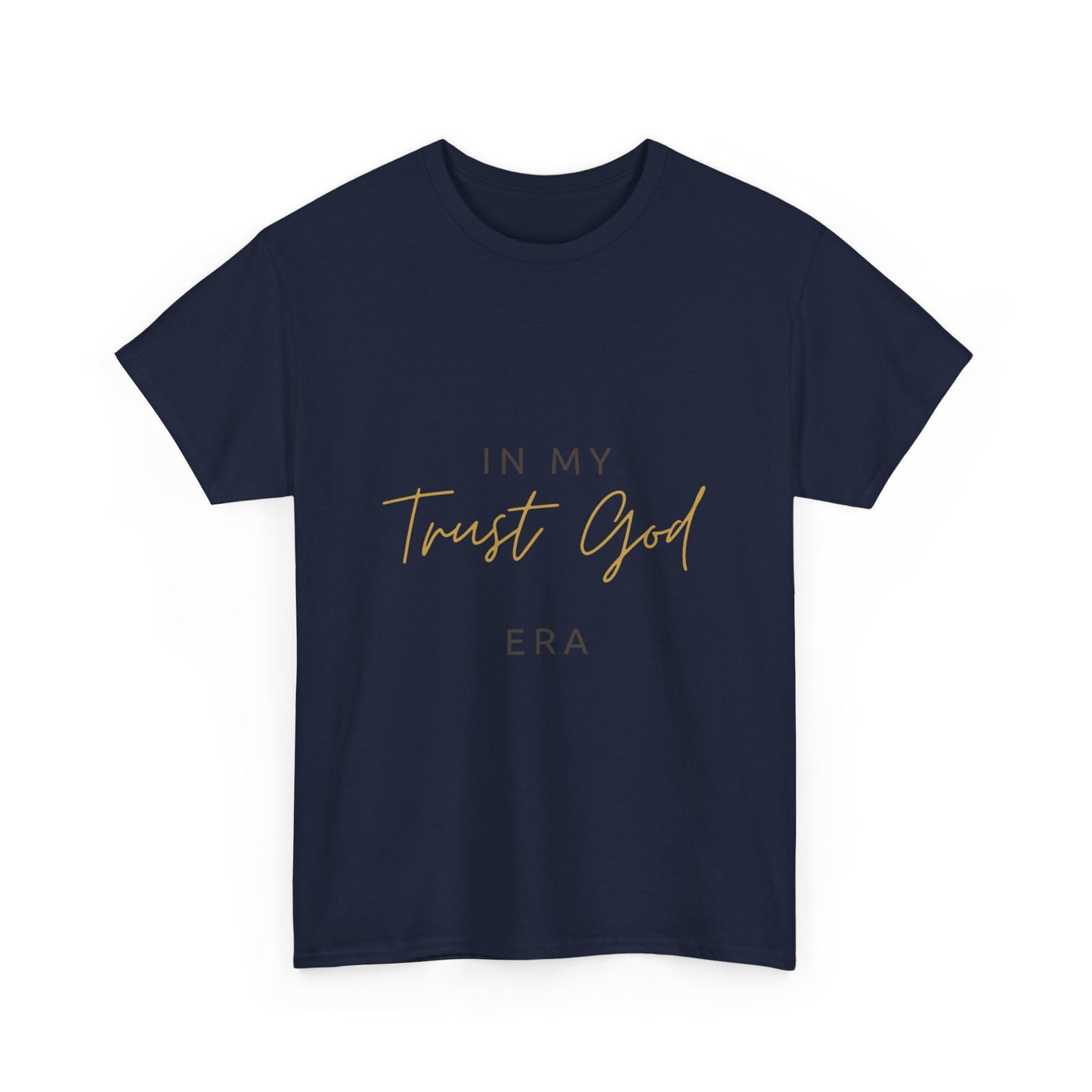 "Trust God Era" Premium Tee