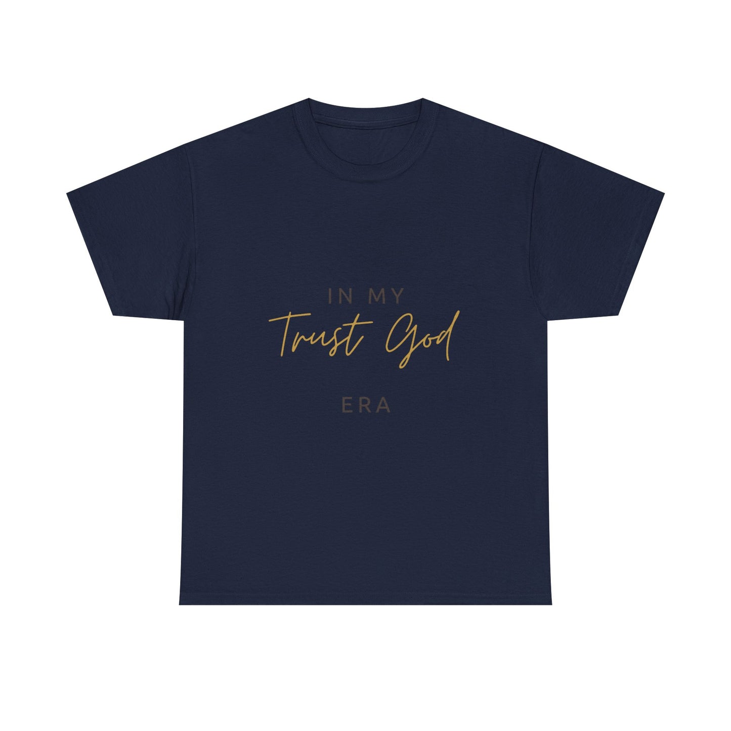 "Trust God Era" Premium Tee