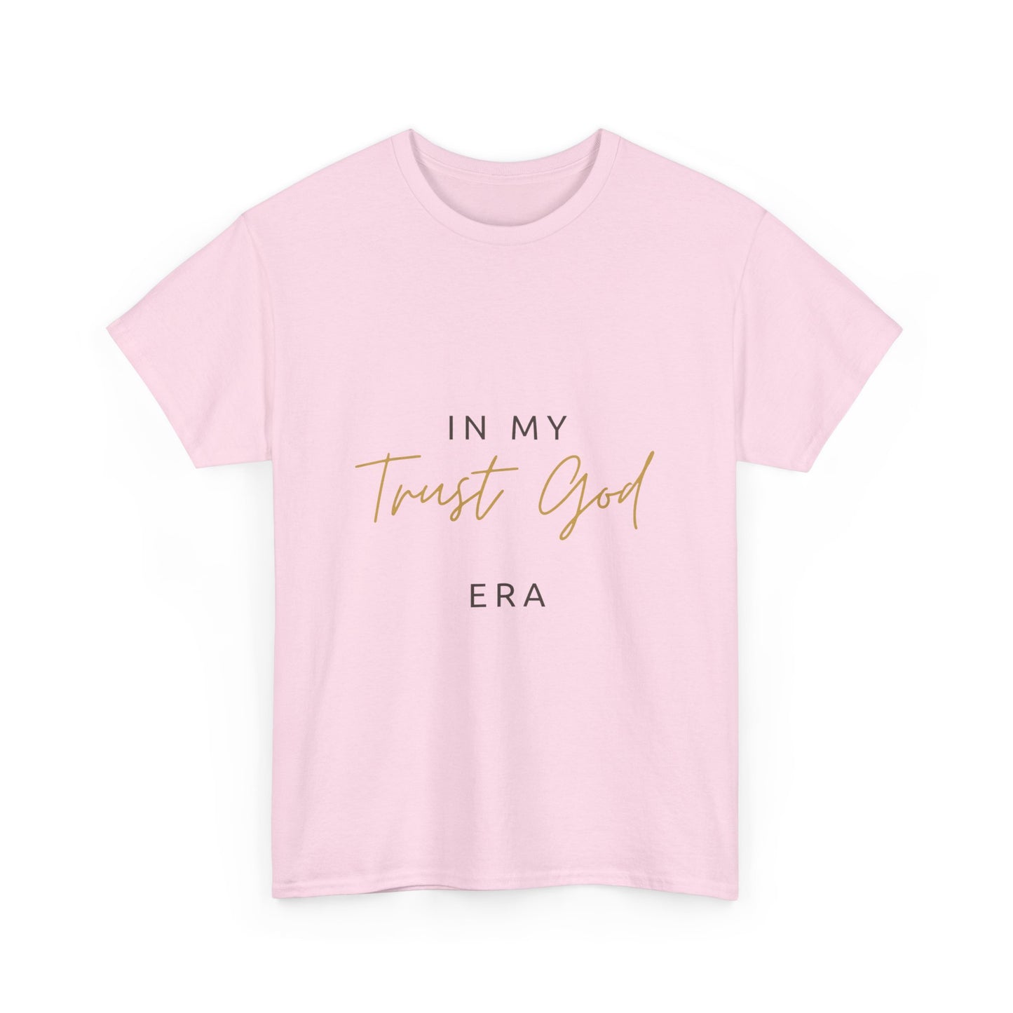 "Trust God Era" Premium Tee