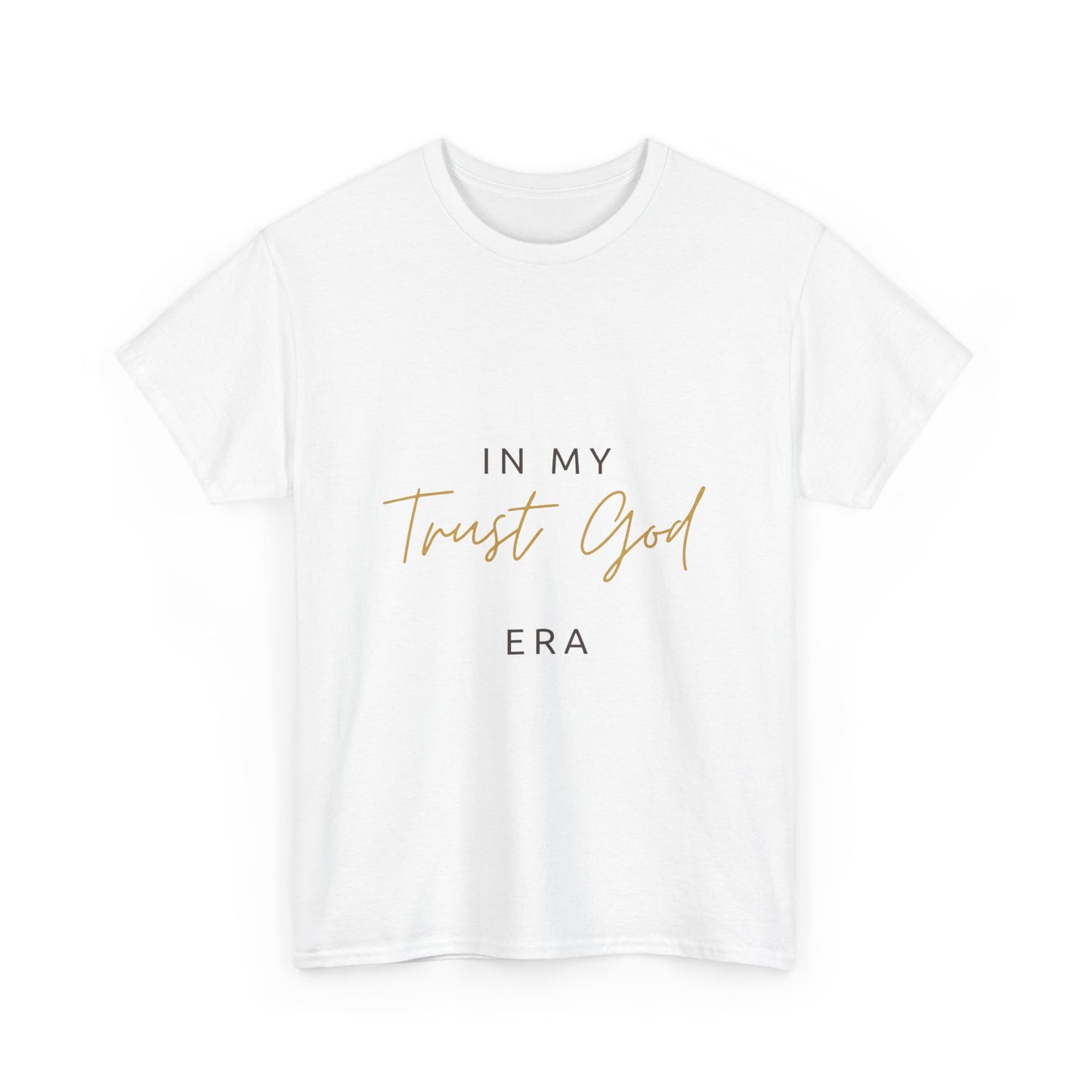"Trust God Era" Premium Tee