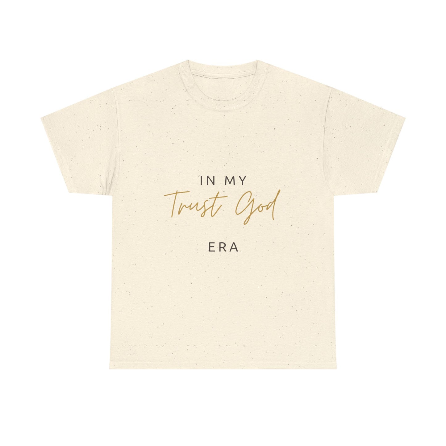 "Trust God Era" Premium Tee