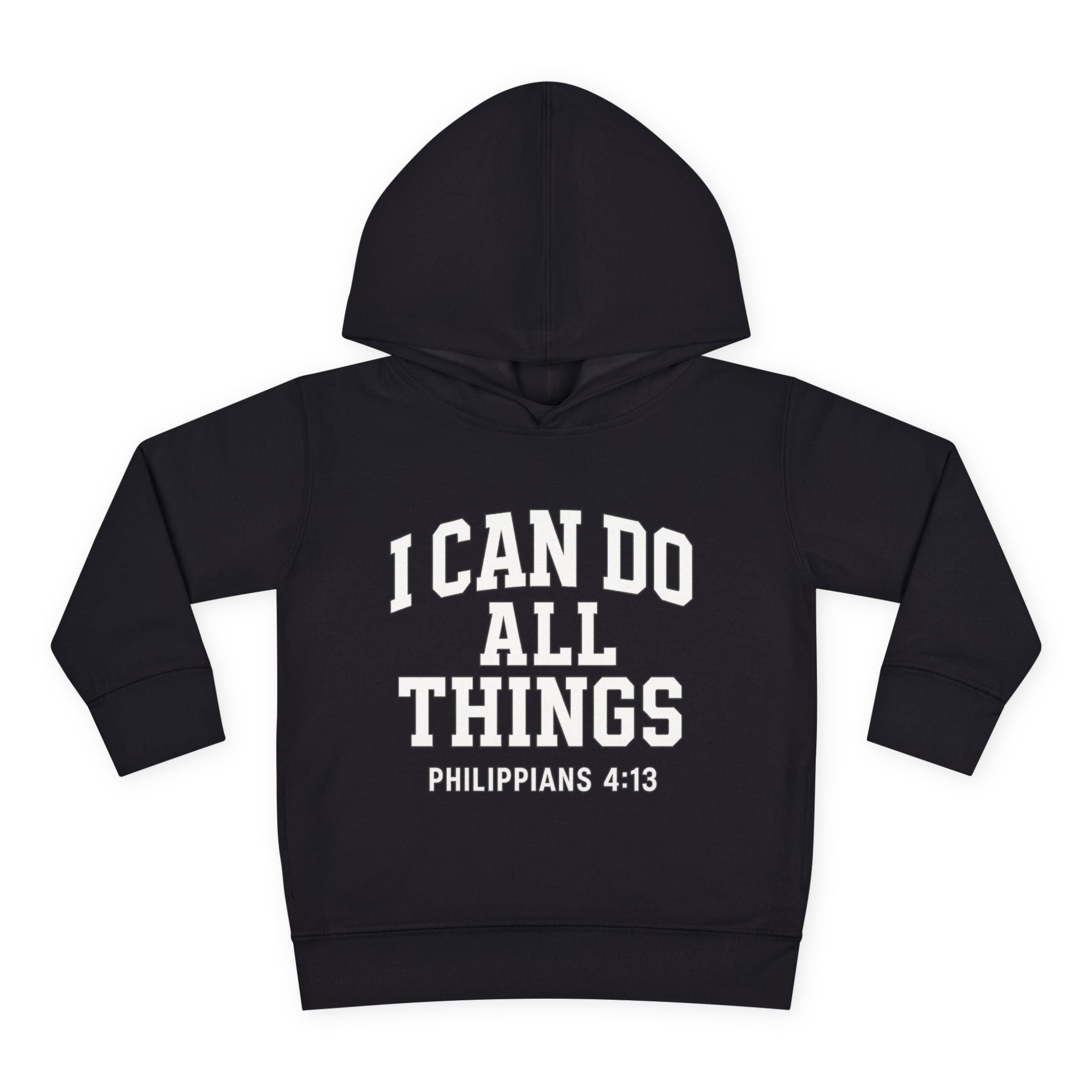 "I Can Do All Things" Toddler Hoodie