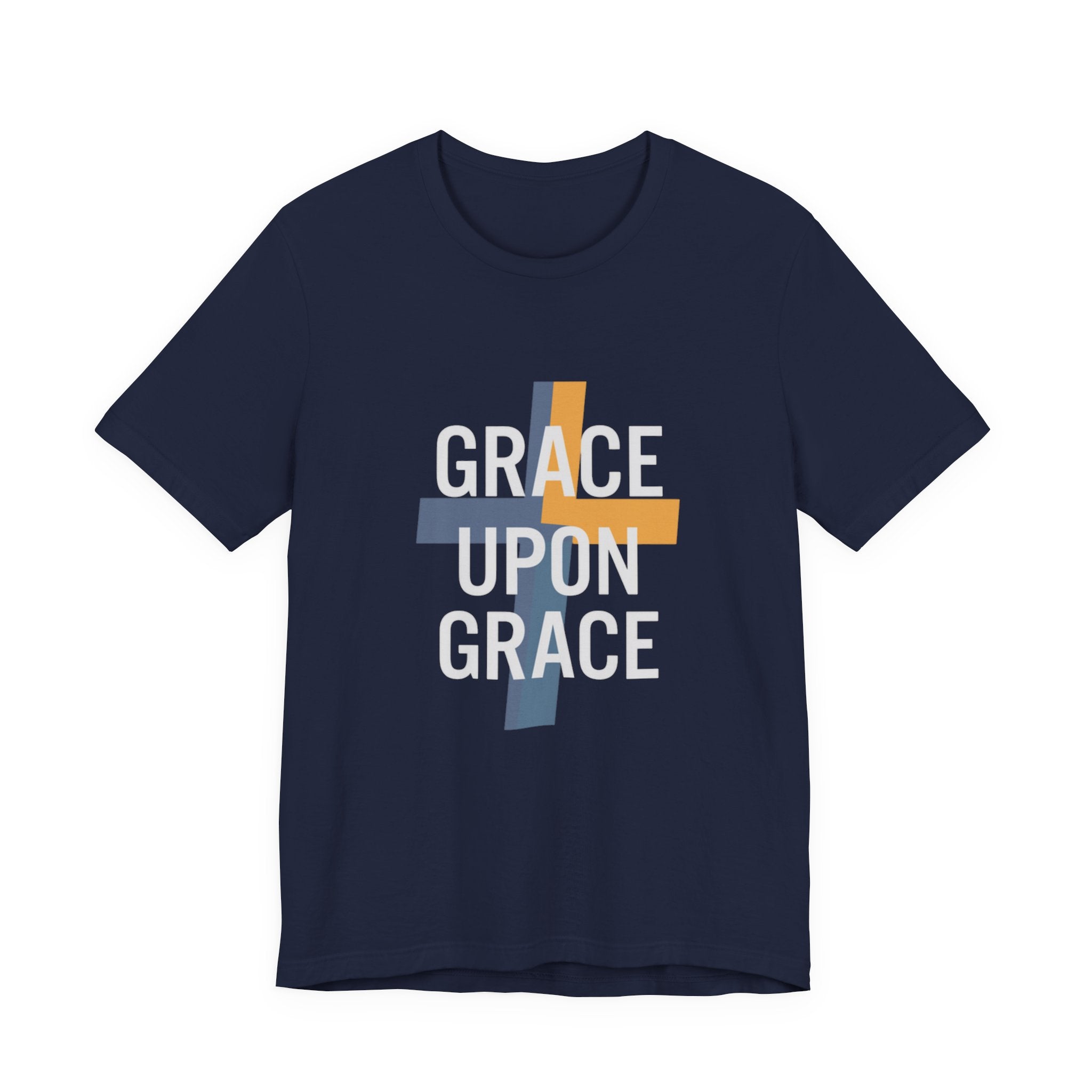 Grace Upon Grace T-Shirt