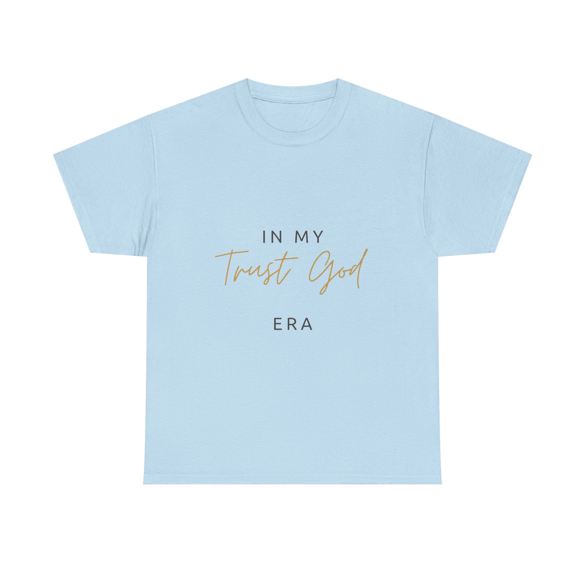 "Trust God Era" Premium Tee