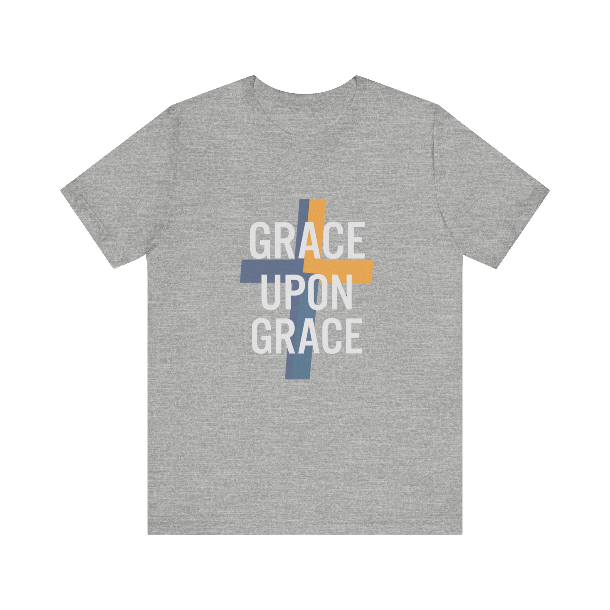 Grace Upon Grace T-Shirt