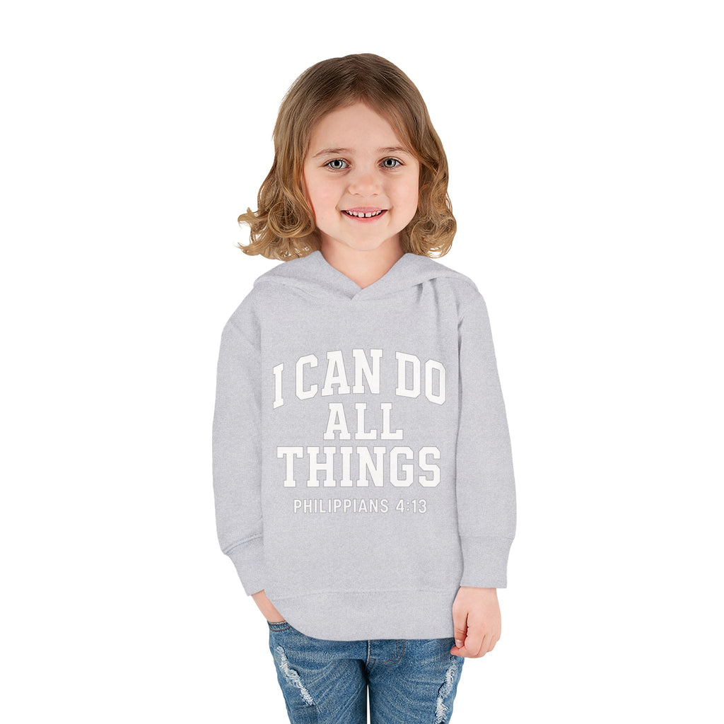 "I Can Do All Things" Toddler Hoodie