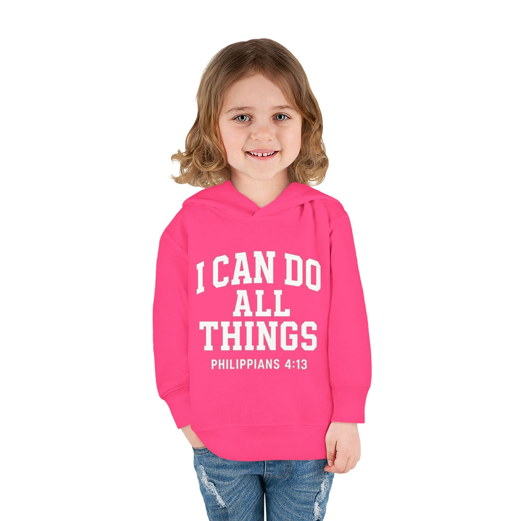 "I Can Do All Things" Toddler Hoodie