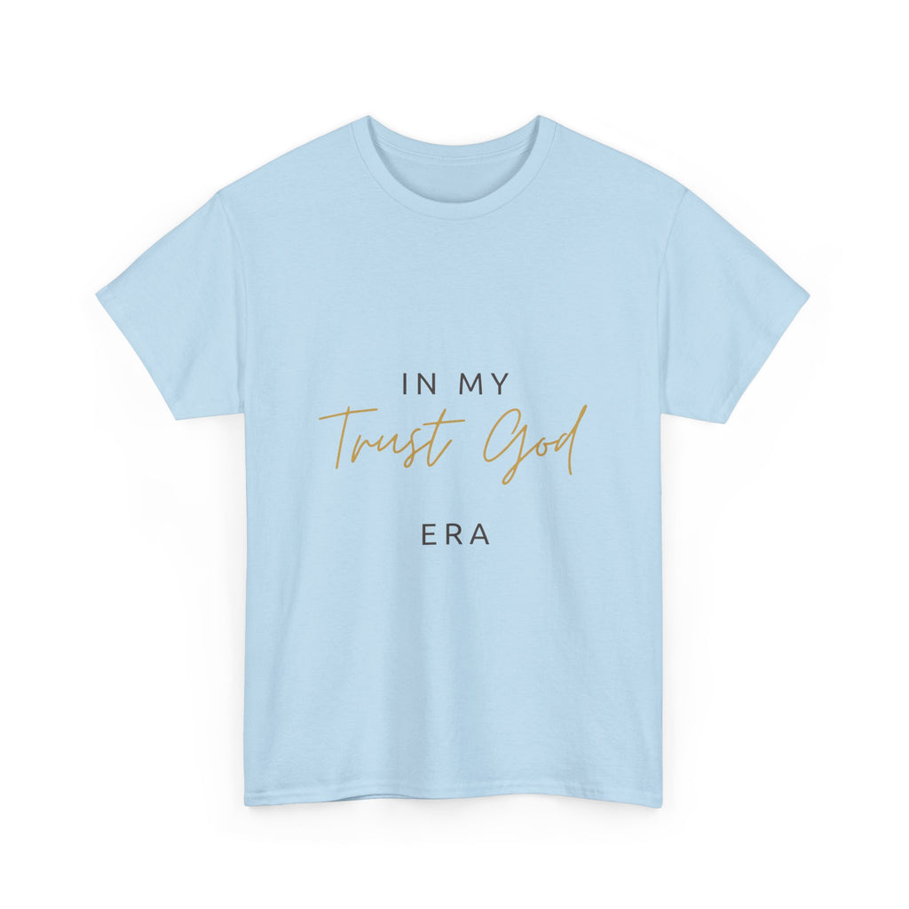 "Trust God Era" Premium Tee