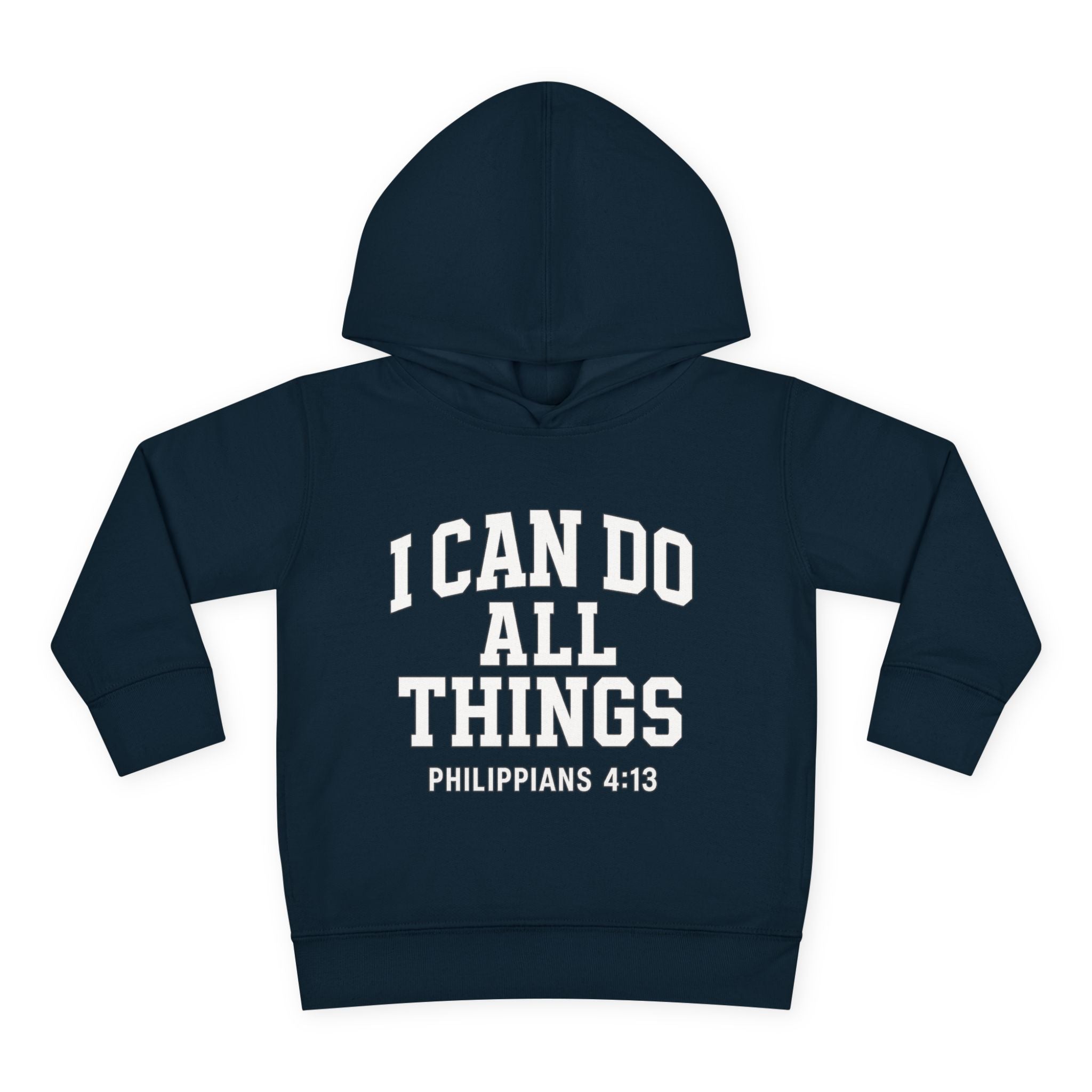 "I Can Do All Things" Toddler Hoodie