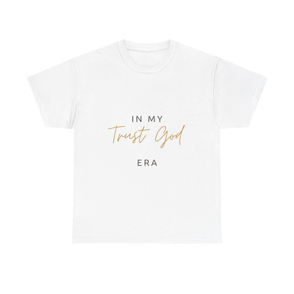 "Trust God Era" Premium Tee