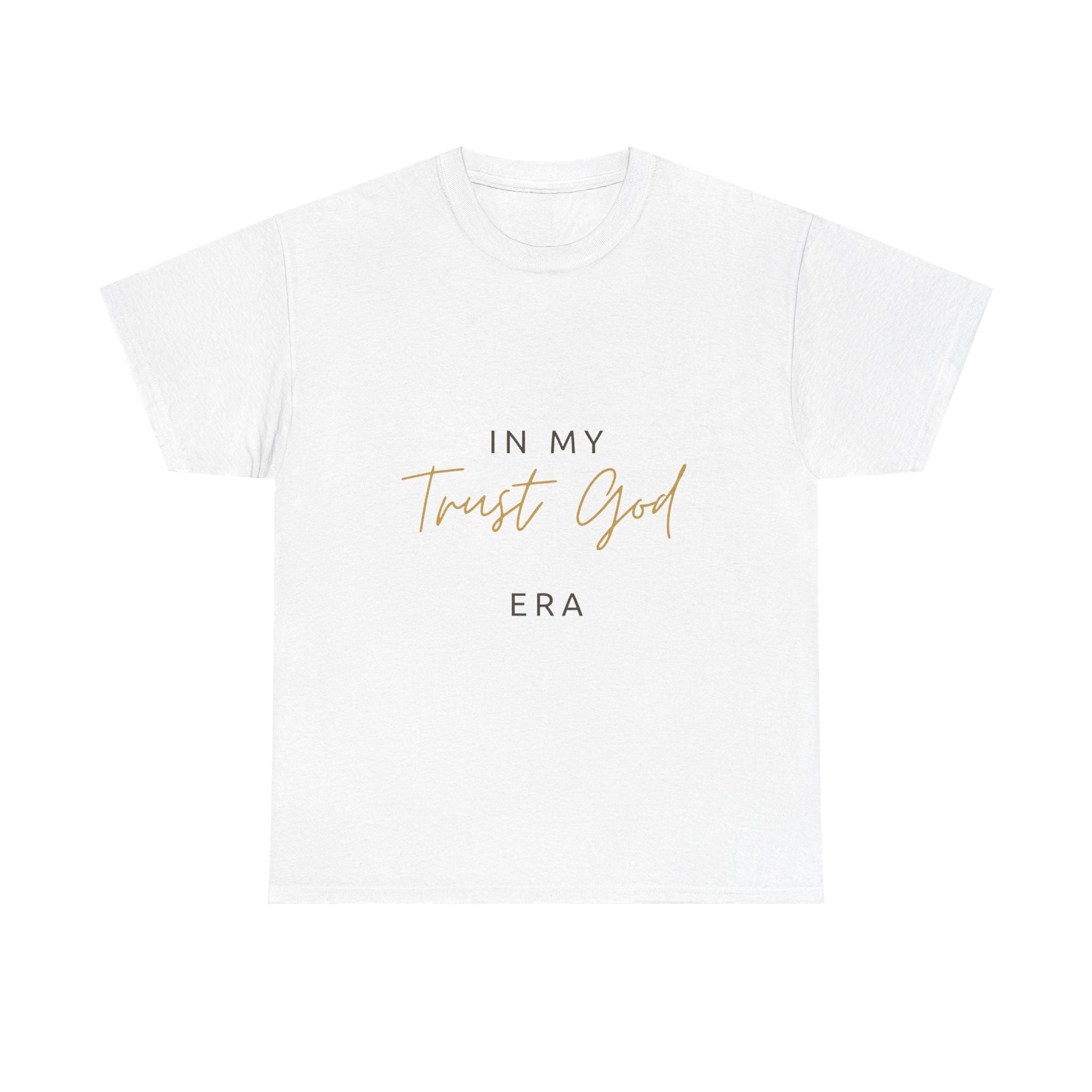 "Trust God Era" Premium Tee