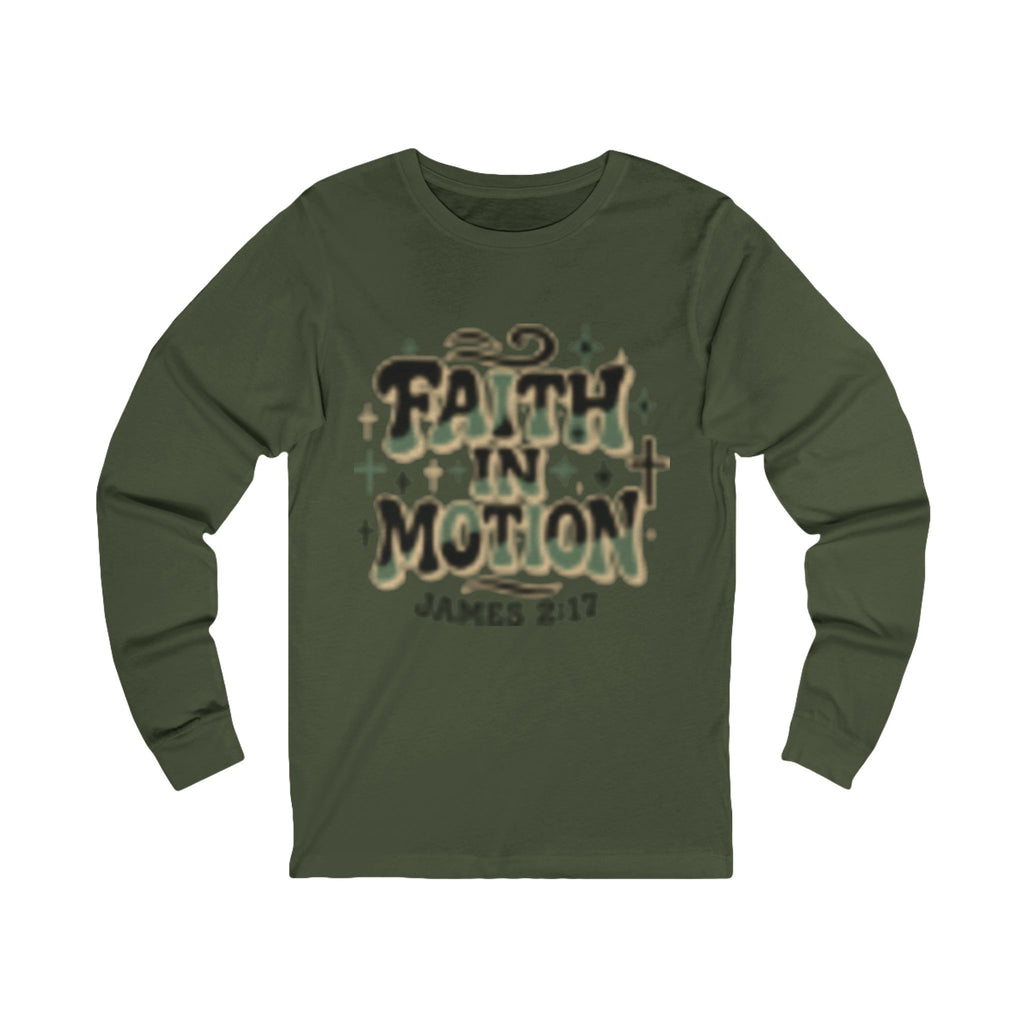 Faith in Motion Long Sleeve Tee — James 2:17 Christian Graphic Shirt