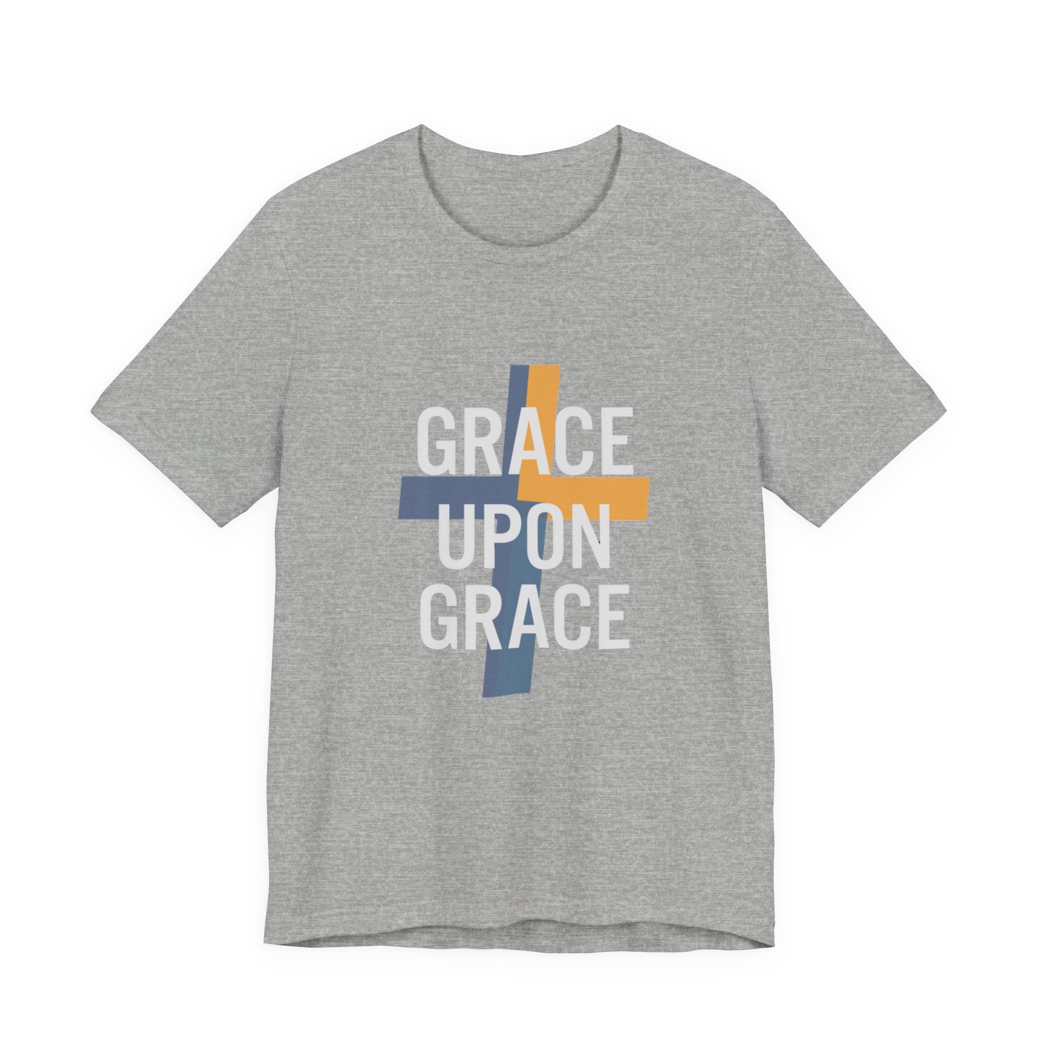 Grace Upon Grace T-Shirt