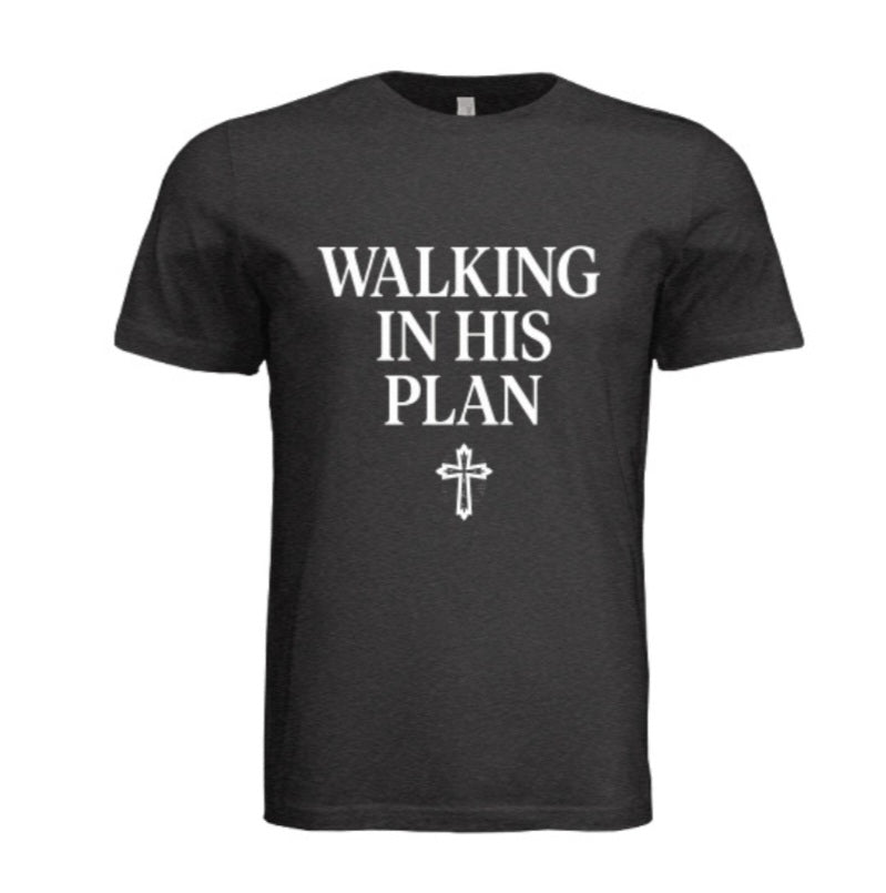 "Walking In His Plan" Premium Tee