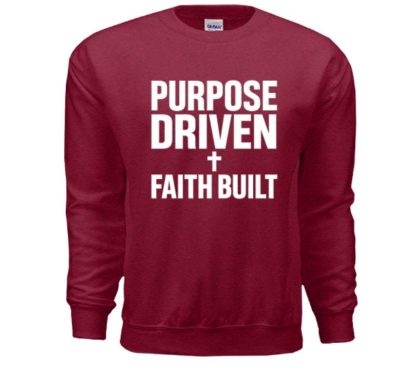"Purpose Driven" Premium Sweatshirt